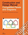 Competition panels and diagrams. Construction and design manual libro di Hossbach Benjamin Lehmhaus Christian Eichelmann Christine