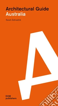 Australia. Architectural guide