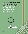 Drawing for landscape architects. Construction and design manual libro di Wilk Sabrina