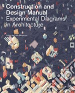 Experimental diagrams in architecture. Construction and design manual libro