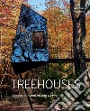 Treehouses and other modern hideaways. Ediz. illustrata libro di Wenning Andreas