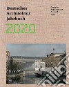 Deutsches Architektur Jahrbuch 2020. Ediz. tedesca e inglese libro