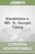 Wanderkarte n. 885. St. Georgen Triberg libro