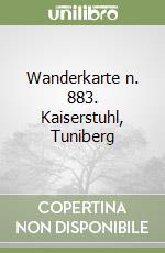 Wanderkarte n. 883. Kaiserstuhl, Tuniberg libro