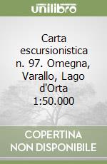 Carta escursionistica n. 97. Omegna, Varallo, Lago d'Orta 1:50.000
