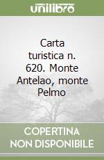 Carta turistica n. 620. Monte Antelao, monte Pelmo libro