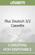 Plus Deutsch 3/2 Cassette