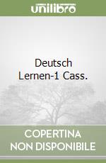 Deutsch Lernen-1 Cass. libro
