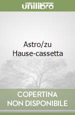 Astro/zu Hause-cassetta libro