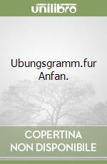 Ubungsgramm.fur Anfan. libro