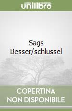 Sags Besser/schlussel libro