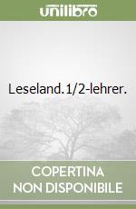 Leseland.1/2-lehrer. libro