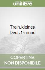 Train.kleines Deut.1-mund libro