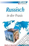 Russisch in der Praxis. Niveau B2 bis C1 libro