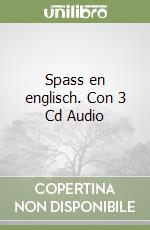 Spass en englisch. Con 3 Cd Audio libro