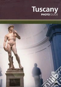 Tuscany. Photo guide