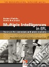 Multiple intelligences in EFL. Exercises for secondary and adult students. The resourceful teacher series. Con CD-ROM libro