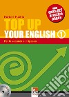 Top up your english. Student's book. Per la Scuola media. Con CD Audio. Vol. 1 libro