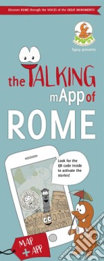 The talking mApp of Rome. Con Contenuto digitale per download e accesso on line libro