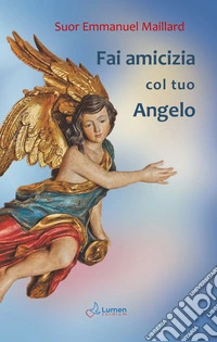 Fai amicizia col tuo Angelo