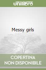 Messy girls libro