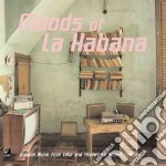 Moods of La Habana. Original music from Cuba and photos. Ediz. illustrata. Con 4 CD Audio libro