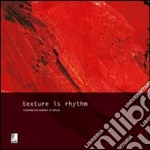 Texture in rhythm. Touching the surface of Berlin. Con 4 CD Audio libro