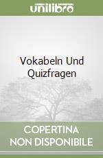 Vokabeln Und Quizfragen libro