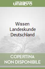 Wissen Landeskunde Deutschland libro