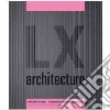 LX Architecture libro di Meyer Ulf