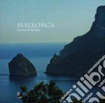 Mallorca. The sound of an island. Con 4 Cd Audio libro