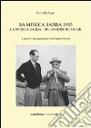 Sa mùsica sarda 1955-La musica sarda-Die sardische Musik. Ediz. bilingue. Con CD Audio libro