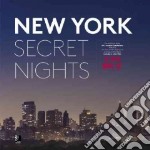 New York secret nights. Ediz. inglese e tedesca. Con disco in vinile libro