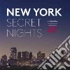 New York secret nights. Ediz. inglese e tedesca. Con disco in vinile libro