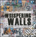 Whispering walls. Ediz. illustrata. Con 3 CD Audio