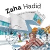 Zaha Hadid. Ediz. italiana libro di Guarracino Eloisa