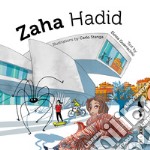 Zaha Hadid. Ediz. inglese libro