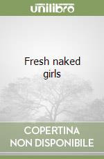 Fresh naked girls libro