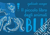 Il piccolo libro degli animali blu