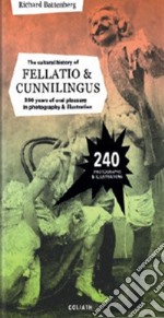 Cultural history of fellatio & cunnilingus libro