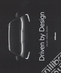 Driven by design. Values. Visions. Skoda. Ediz. inglese, tedesca e ceca