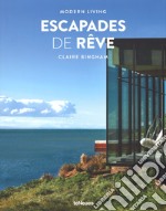 Escaped de rêve. Modern living. Ediz. francese, inglese e tedesca libro