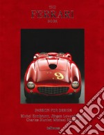 The Ferrari book. Ediz. illustrata libro