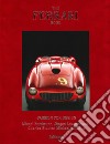 The Ferrari book. Ediz. illustrata libro