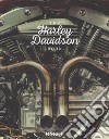 The Harley-Davidson book. Ediz. inglese, tedesca e francese libro