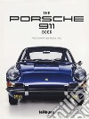 The Porsche 911 book. Ediz. tedesca, inglese e francese libro