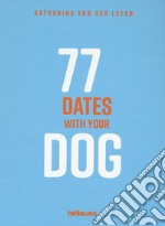 77 dates with your dog libro