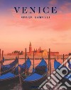 Venice. Ediz. inglese, francese e tedesca libro di Ramelli Serge