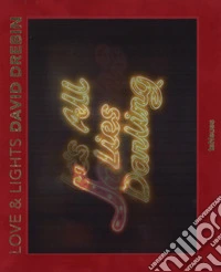 David Drebin, love & lights. Ediz. a colori libro