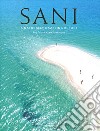 Sani. A naturally dazzling resort libro